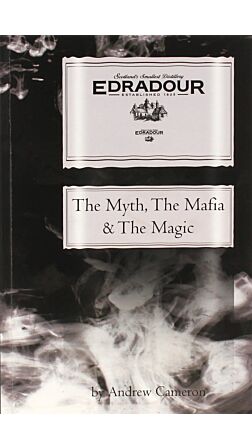 Edradour - The Myth, The Mafia & The Magic Book