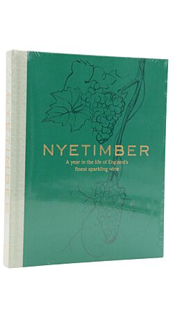 Nyetimber A Year In The Life Of England's Finest Sparkling Wine Book