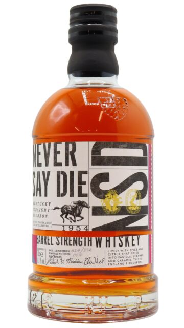 Never Say Die - Finished In England - Barrel Strength #004 Bourbon Whiskey