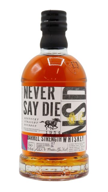 Never Say Die - Finished In England - Barrel Strength #006 Bourbon Whiskey